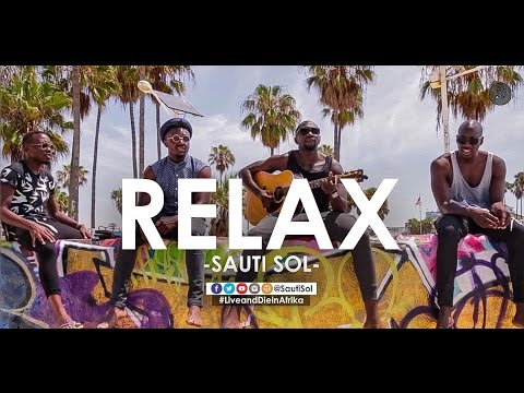 Sauti Sol – Relax