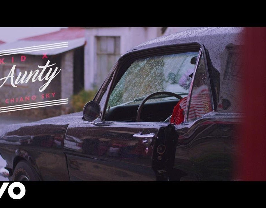 KiD X – Aunty ft. ChianoSky