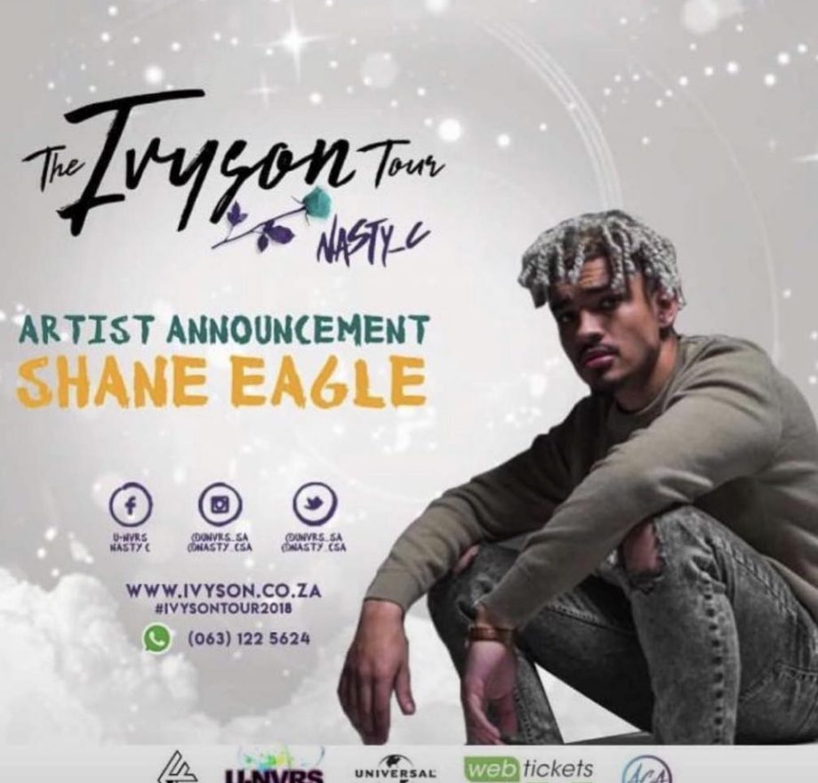 Nasty C to bring out Shane Eagle on his Ivyson Tour